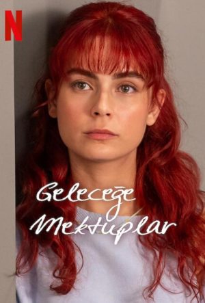 письма в будущее турецкий сериал смотреть 